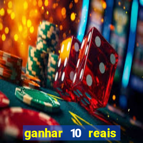 ganhar 10 reais agora no pix